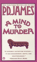 Cover art for A Mind to Murder (Adam Dalgliesh Mystery Series #2)