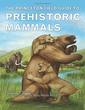 Cover art for The Princeton Field Guide to Prehistoric Mammals (Princeton Field Guides (112))