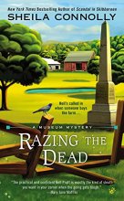 Cover art for Razing the Dead (A Museum Mystery)