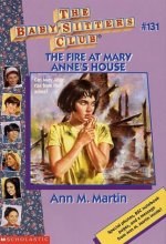 Cover art for The Fire at Mary Anne's House (Baby-sitters Club)