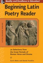 Cover art for Beginning Latin Poetry Reader: 70 Selections from the Great Periods of Roman Verse and Drama (Latin Reader Series)