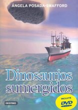 Cover art for Dinosaurios Sumergidos/ Underground Dionsaurs (Aventureros De La Ciencia) (Spanish Edition)