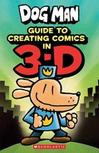 Cover art for Guide to Creating Comic in 3-D (Dog Man)