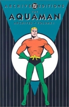 Cover art for The Aquaman Archives, Vol. 1 (DC Archive Editions)