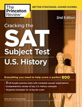 Cover art for Cracking the SAT Subject Test in U.S. History, 2nd Edition: Everything You Need to Help Score a Perfect 800 (College Test Preparation)