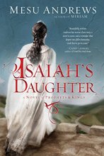 Cover art for Isaiah's Daughter: A Novel of Prophets and Kings