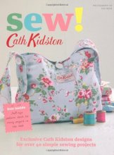 Cover art for Sew!: Exclusive Cath Kidston Designs for Over 40 Simple Sewing Projects