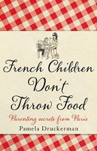 Cover art for French Children Don't Throw Food