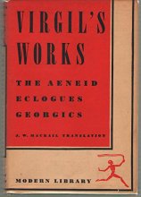 Cover art for Virgil's works: The Aeneid, Eclogues, Georgics (Modern library of world's best literature, 75.3)