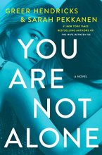 Cover art for You Are Not Alone: A Novel