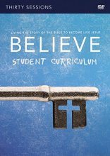 Cover art for Believe Student Video Study: Living the Story of the Bible to Become Like Jesus