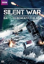 Cover art for Silent War: Battles Beneath the Sea (DVD)