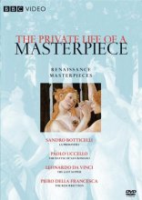 Cover art for The Private Life of a Masterpiece: Renaissance Masterpieces