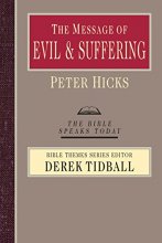 Cover art for The Message of Evil & Suffering: Light into Darkness (Bible Speaks Today)