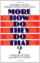 Cover art for More How Do They Do That?