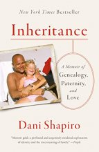 Cover art for Inheritance: A Memoir of Genealogy, Paternity, and Love