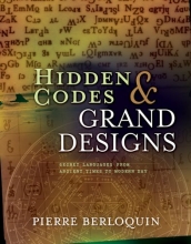 Cover art for Hidden Codes & Grand Designs: Secret Languages From Ancient Times To Modern Day