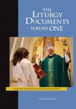 Cover art for The Liturgy Documents, Volume One: Fifth Edition: Essential Documents for Parish Worship