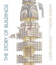 Cover art for The Story of Buildings: From the Pyramids to the Sydney Opera House and Beyond