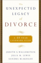 Cover art for The Unexpected Legacy of Divorce: The 25 Year Landmark Study