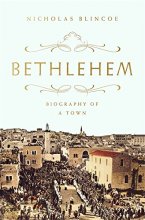 Cover art for Bethlehem: Biography of a Town