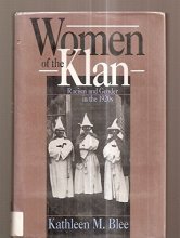 Cover art for Women of the Klan: Racism and Gender in the 1920s