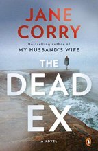 Cover art for The Dead Ex: A Novel