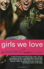 Cover art for Girls We Love: An Insiders Girls Novel