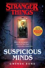 Cover art for Stranger Things: Suspicious Minds: The First Official Stranger Things Novel