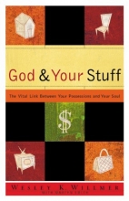 Cover art for God and Your Stuff: The Vital Link Between Your Possessions and Your Soul