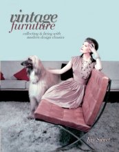 Cover art for Vintage Furniture: Collecting & Living With Modern Design Classics