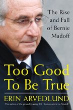 Cover art for Too Good to Be True: The Rise and Fall of Bernie Madoff