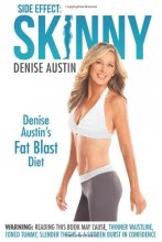 Cover art for Side Effect: Skinny: Denise Austin's Fat Blast Diet