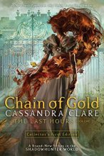 Cover art for Chain of Gold (1) (The Last Hours)