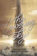 Cover art for The Towering Sky (Thousandth Floor)