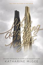 Cover art for The Dazzling Heights (Thousandth Floor)