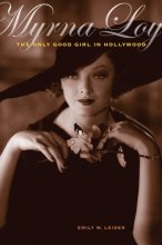 Cover art for Myrna Loy: The Only Good Girl in Hollywood