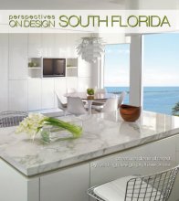 Cover art for Perspectives on Design South Florida: Creative Ideas Shared by Leading Design Professionals