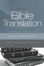 Cover art for Which Bible Translation Should I Use?: A Comparison of 4 Major Recent Versions