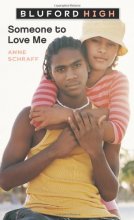 Cover art for Someone to Love Me (Bluford High Series #4)