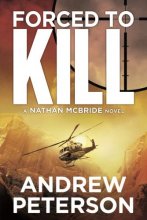 Cover art for Forced to Kill (Nathan McBride #2)