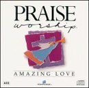 Cover art for Praise and Worship: Amazing Love