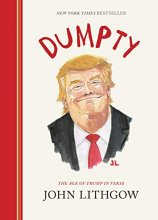 Cover art for Dumpty: The Age of Trump in Verse