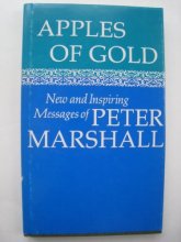 Cover art for Apples of Gold: New and inspiring messages of Peter Marshall