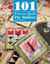 Cover art for 101 Fun-to-Quilt Pot Holders