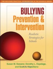 Cover art for Bullying Prevention and Intervention: Realistic Strategies for Schools (The Guilford Practical Intervention in the Schools Series)