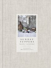 Cover art for Sunday Suppers: Recipes + Gatherings: A Cookbook