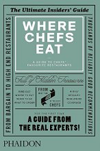 Cover art for Where Chefs Eat: A Guide to Chefs' Favourite Restaurants