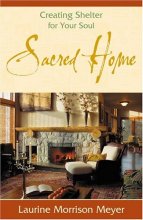 Cover art for Sacred Home: Creating Shelter for Your Soul