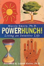 Cover art for Powerhunch!: Living An Intuitive Life